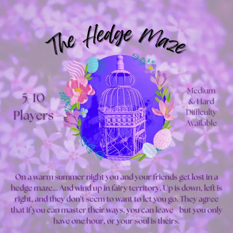 The Hedge Maze